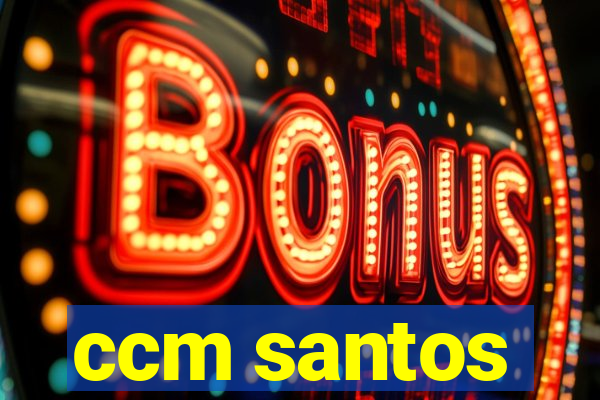 ccm santos